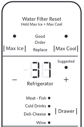 After changing the filter, touch MAX COOL and MAX ICE together for 3 seconds to reset the water filter. The display will do a 3-second countdown, then flash the icon and play a tone.